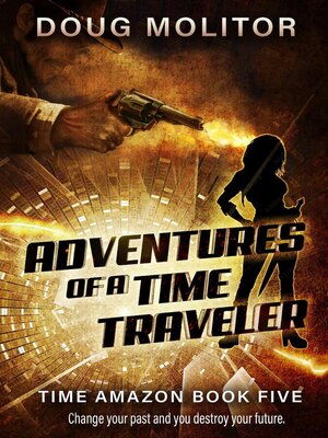 cover image of Adventures of a Time Traveler